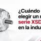 cuando-conviene-elegir-un-motor-serie-xsd-ultra