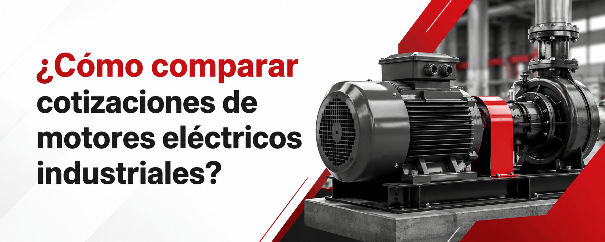 como-comparar-cotizaciones-de-motores-electricos-industriales