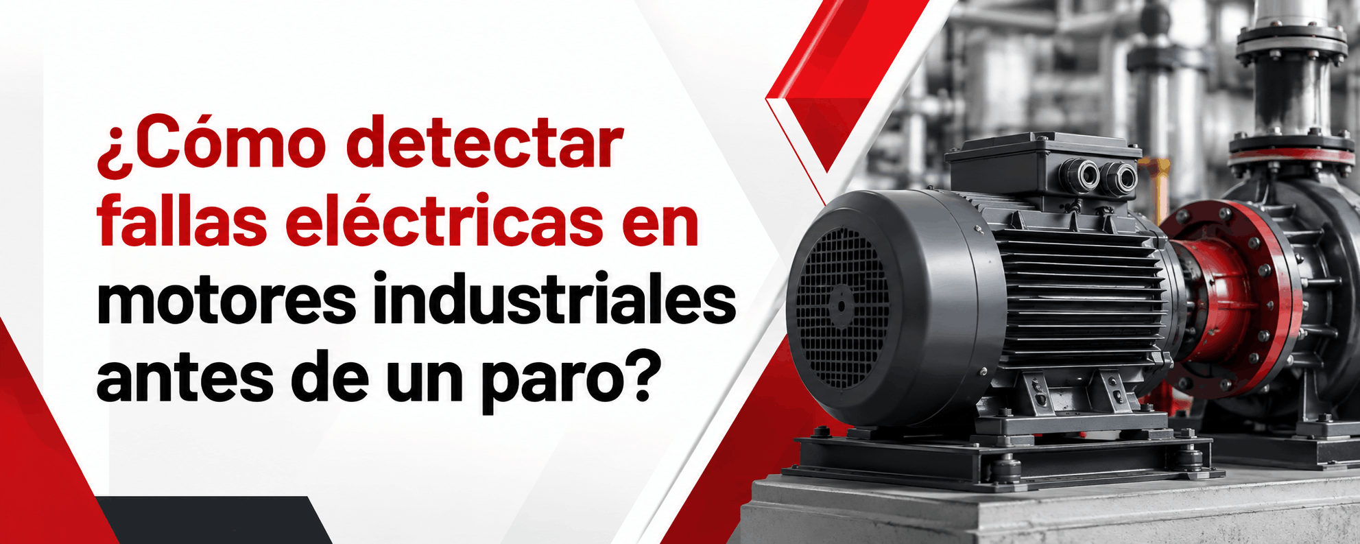 como-detectar-fallas-electricas-en-motores-industriales-antes-de-un-paro