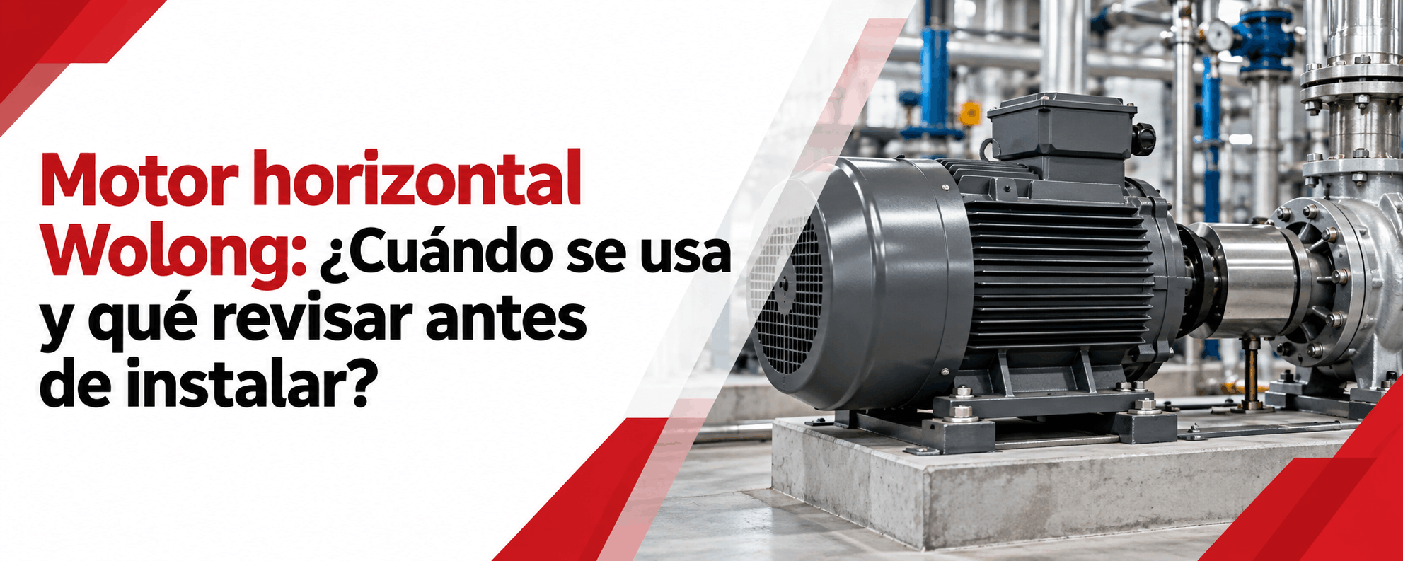 motor-horizontal-wolong-cuando-se-usa-y-que-revisar-antes-de-instalar