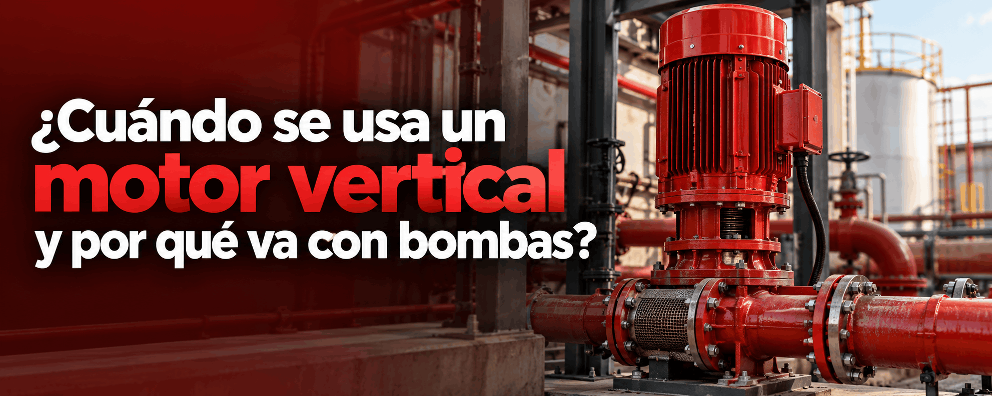 cuando-se-usa-un-motor-vertical-y-por-que-va-con-bombas
