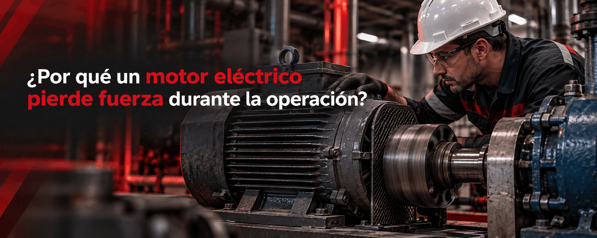 por-que-un-motor-electrico-pierde-fuerza-durante-la-operacion
